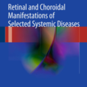 Retinal and Choroidal manifestations.jpg Retinal and Choroidal manifestations.jpg